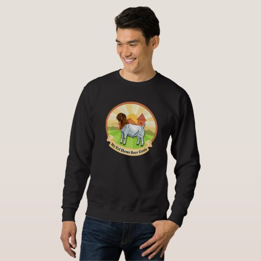 Boer Goat Farm My Kid Shows Boer Goats Sweatshirt (Vorne ganz)