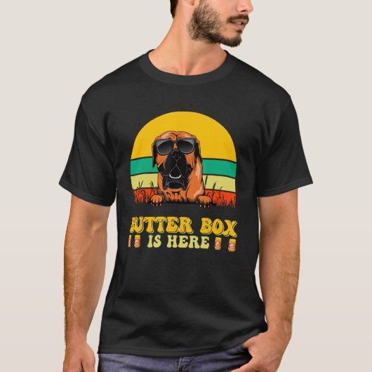 Boerboel Dog Butter Box Is Here Father s Day T-Shirt (Vorderseite)