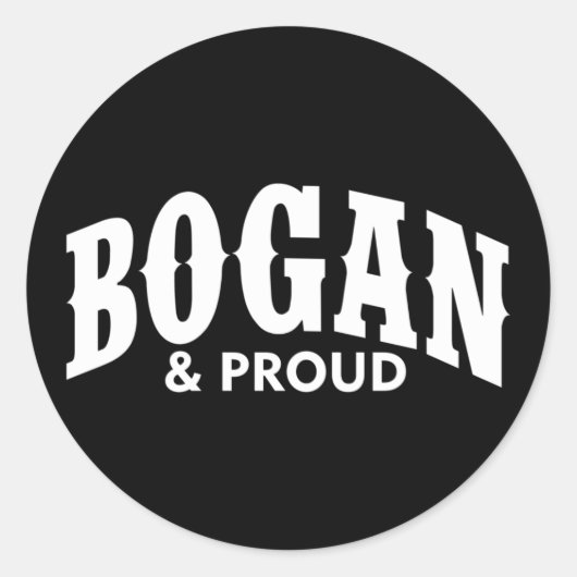 Bogan & Proud Runder Aufkleber (Vorderseite)