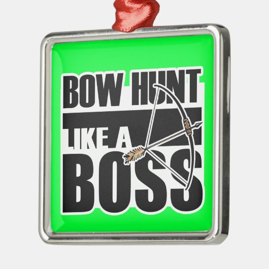 Bogen-Jagd wie ein Chef; Funny.gif Ornament Aus Metall (Links)