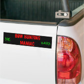 Bogen-JagdManiac, DIE, STARK Autoaufkleber (Auf Lkw)