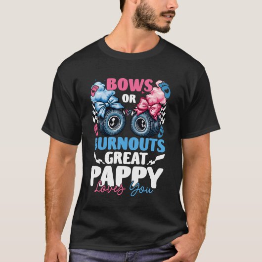 Bögen oder Burnouts Great Pappy liebt dich Geschle T-Shirt (Vorderseite)