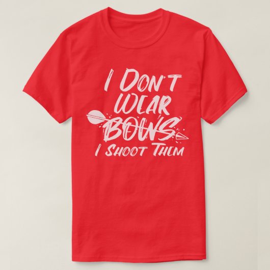 Bogengeschenk für Frauen Druckbogen Ich trage kein T-Shirt (Design vorne)