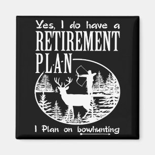Bogenjagd-Shirt Spaß Mein Rentenplan Hirschjagd Magnet