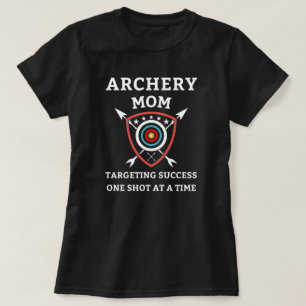 Bogenschießen-Mama - Ein Schuss nach dem anderen a T-Shirt