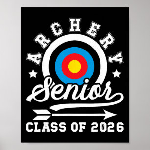 Bogenschießen Senior 2026 Cl Of 2026 Senior Schütz Poster