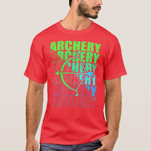 Bogenschießen und Bogenschießen für Bogenschießen T-Shirt