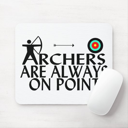 Bogenschützen sind immer im Punkt Mousepad (Mit Mouse)