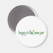 Bogey ist der neue Par Magnet (Vorderseite/Rückseite)