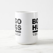 BOGO Hugs Tasse (Mittel)