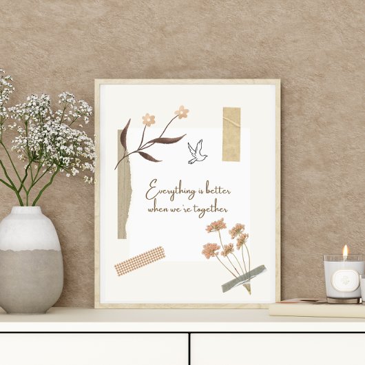 Bohemisch ist alles besser, wenn wir zusammen sind poster