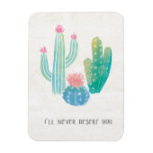 Bohemische Kaktus | Ich werde dich nie wüten Magnet (Vertikal)