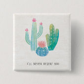 Bohemischer Kaktus | verlasse ich Sie nie Button (Vorderseite)