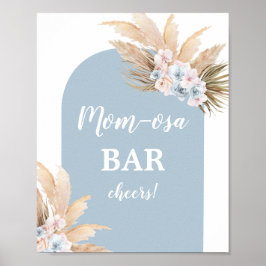 Bohemisches Pampas Grass Mimosa Bar Boy-Zeichen Poster