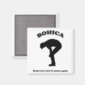 Bohica Magnet (Vorderseite/Rückseite)