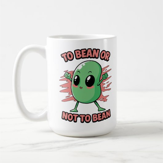 Bohne sein oder nicht Bohne sein Kaffeetasse (Links)