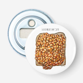 Bohnen auf Toast Flaschenöffner