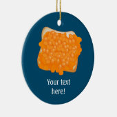 Bohnen mit gebackenem Brot - Ihr Text Keramik Ornament (Rechts)