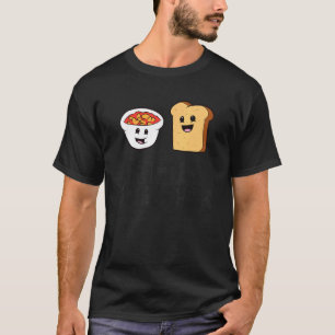 Bohnen Toast Better Together Liebe Baked Beans T-Shirt