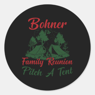 Bohner Familientreffen Pitch A Tent Matching Famil Runder Aufkleber