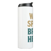 Boho-Abenteuer Wilde Seele Braves Herz Thermosbecher (Nach links gedreht)