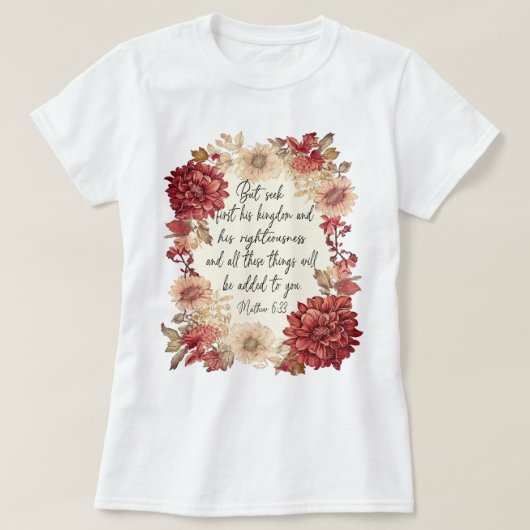 Boho Aber Seek zuerst sein Königreich Bibel Verse T-Shirt (Design vorne)