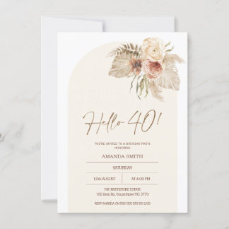Boho Arch Floral Pampas Grass Hallo 40 Geburtstag Einladung