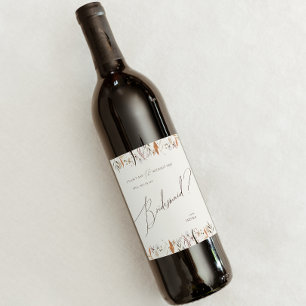 Boho Autumn Wildblume   Beige Bridesmaid Vorschlag Weinetikett