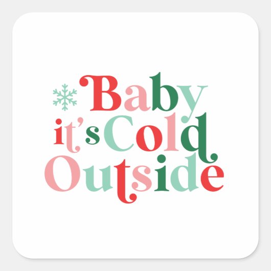 Boho Baby It's Cold Outside Weihnachtsretro Schrif Quadratischer Aufkleber (Vorderseite)