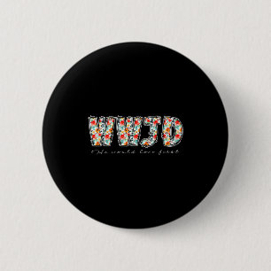 Boho-Blumen-WWJD Er Würde First Christian Jes Lieb Button