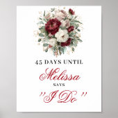 Boho Blush Burgundy Dais Until I Do Countdown Schi Poster (Vorne)