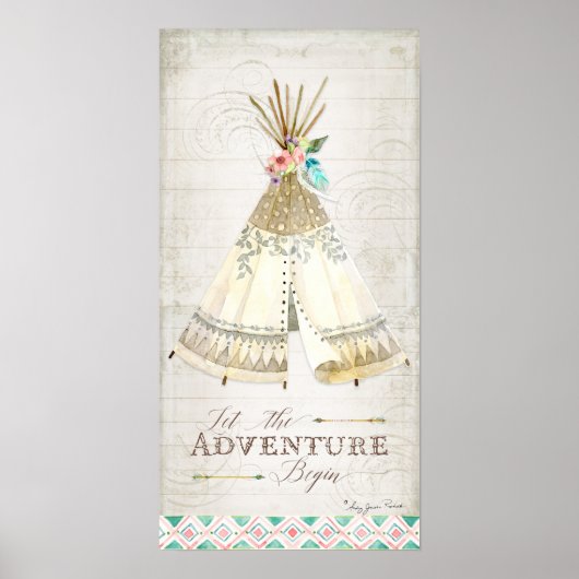 Boho Bohemisch Ließ das Adventure Begin Teepee Woo Poster (Vorne)
