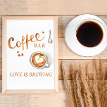 Boho Bridal Brunch - Coffee Bar Sign Poster<br><div class="desc">Elegante und minimalistische Böhmereinladung mit Kaffeefarben. Einfach anpassbar.</div>