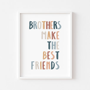 Boho Brüder machen die besten Freunde drucken Poster