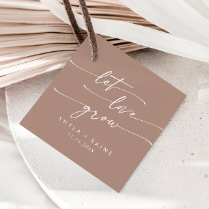 Boho Chic Neutral Taupe Lasse Liebe wachsen Hochze Geschenkanhänger