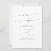 Boho Chic Slate Blue We Do Wedding Einladung (Vorderseite)