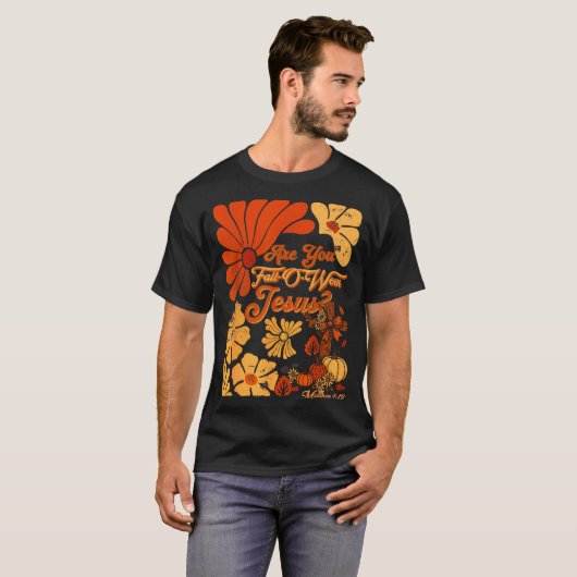 Boho Christian Fall Thanksgiving Are You Fall-o-we T-Shirt (Vorne ganz)