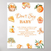 Boho Citrus Orange sagt nicht Baby Shower Schild (Vorne)