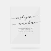 Boho Clear Acrylic Memorial wünscht, Sie wären hie Acrylschild (Vorderseite)