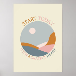 Boho-Dankbarkeitszitat – Beginne heute mit einem d Poster