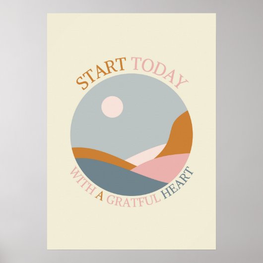 Boho-Dankbarkeitszitat – Beginne heute mit einem d Poster (Vorne)