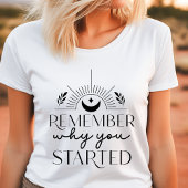 Boho erinnere sich, warum du Motivierend angefange Tri-Blend Shirt