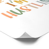 Boho Everyday Ich bin Hustlin Poster (Ecke)