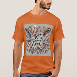 Boho Feather Best Day Ever Mens Tshirt