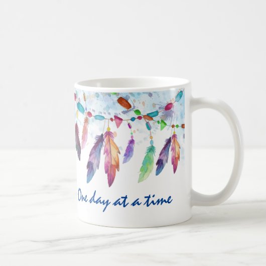 Boho Feather Native Tribal "One day at a Time" Kaffeetasse (Rechts)