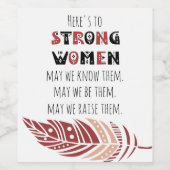 Boho Feather Strong Women Zitat Schriftart Weinetikett (Einzelnes Label)