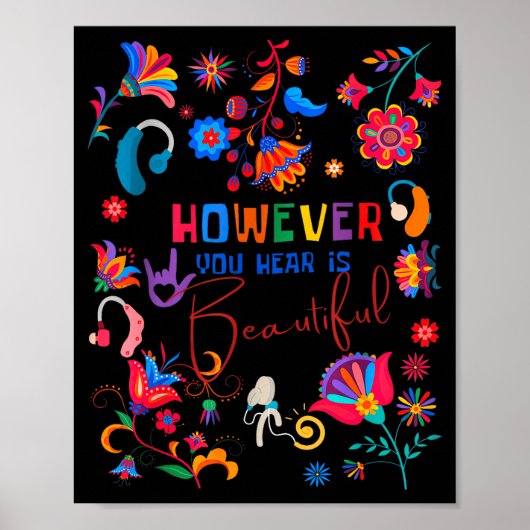 Boho Floral However You Hear Is Beautiful Asl Deaf Poster (Vorne)