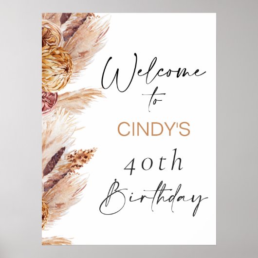 Boho Floral Pampas 40. Geburtstag Begrüßungszeiche Poster (Vorne)