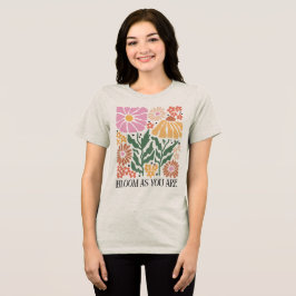 Boho Floral Quotes Tri-Blend Shirt