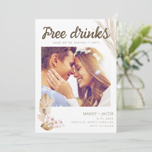 Boho Free Drinks Sprichwort I Do Wedding Save The Date (Stehend Vorderseite)